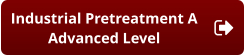 Industrial Pretreatment A Advanced Level