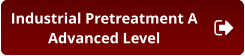 Industrial Pretreatment A Advanced Level